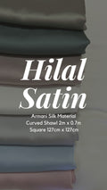 Hilal - Armani Satin Square